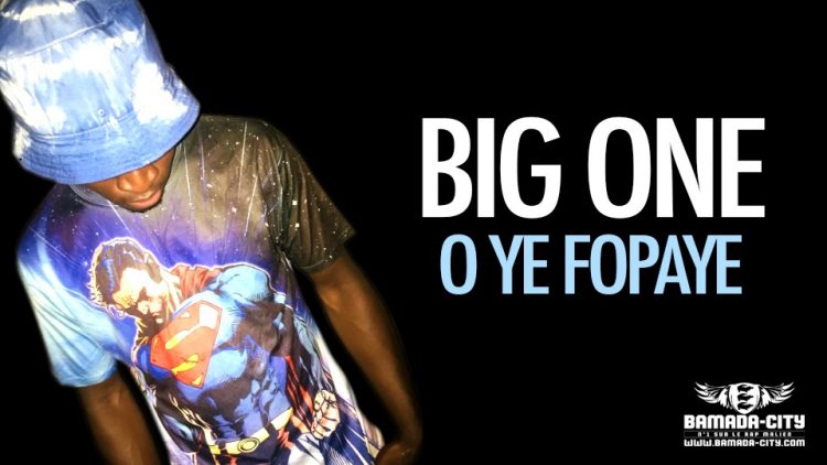 BIG ONE - O YE FOPAYE - Prod by DALACITY