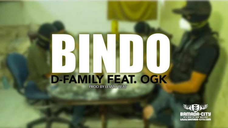 D-FAMILY Feat. OGK - BINDO - Prod by LEVIZO BEAT