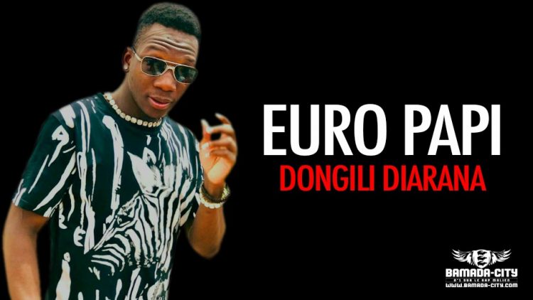 EURO PAPI - DONGILI DIARANA - Prod by PETIT ONE