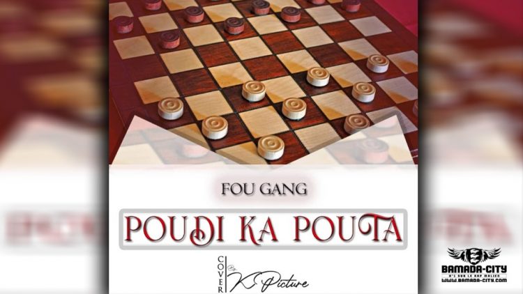 FOU GANG - POUDI KA POUTA - Prod by SIDY FLOW