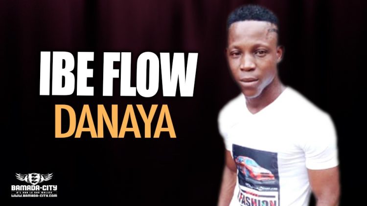 IBE FLOW - DANAYA - Prod by KOBREK MUSIC