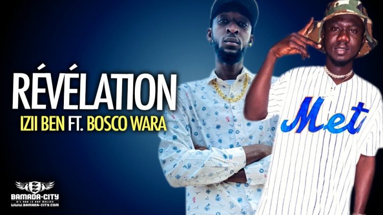 IZII BEN Feat. BOSCO WARA - RÉVÉLATION - Prod by ZYPAGALA