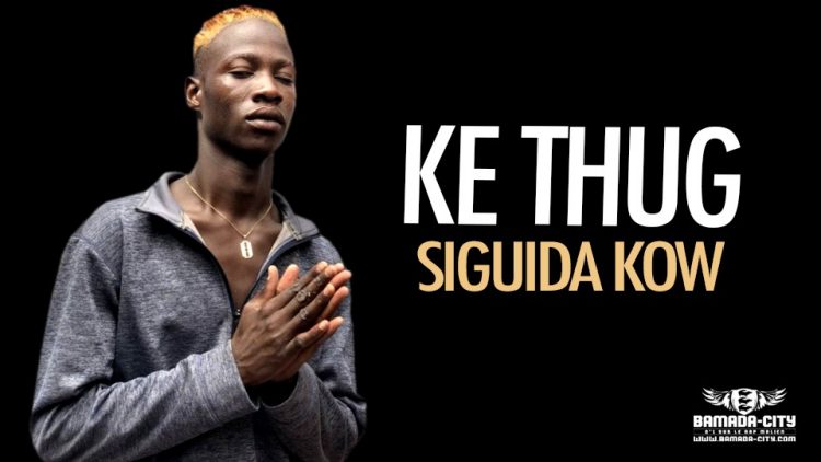 KE THUG - SIGUIDA KOW - Prod by DOUCARA