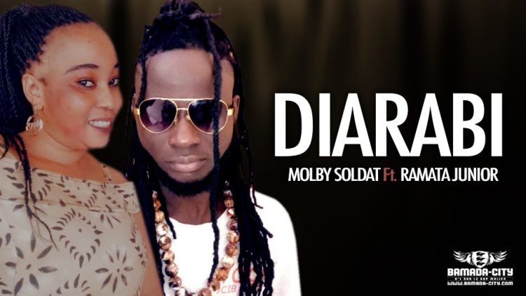 MOLBY SOLDAT Feat. RAMATA JUNIOR - DIARABI - Prod by DALLAS RECORDS