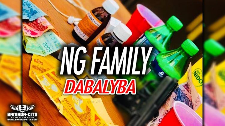 NG FAMILY - DABALYBA - Prod by WOLD MUSIC