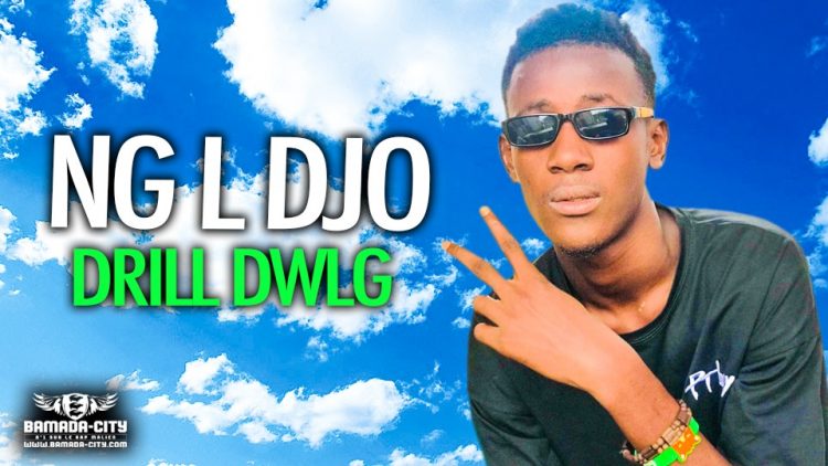 NG L DJO - DRILL DWLG - Prod by ZÉNITH HOUSE