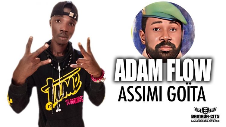 ADAM FLOW - ASSIMI GOÏTA - Prod by AXI ONE MUSIQUE