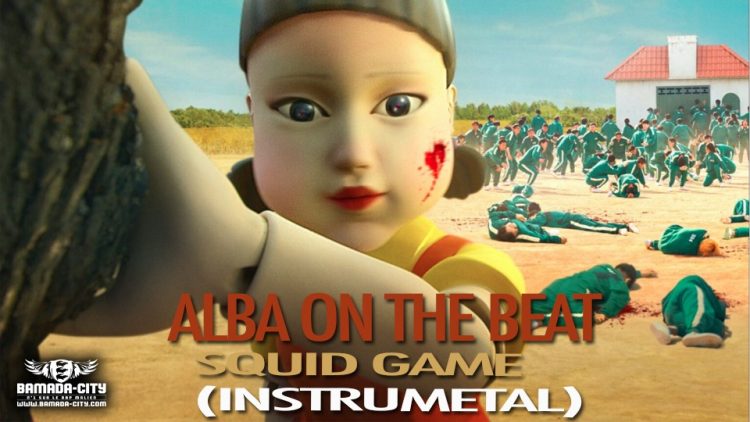 ALBA ON THE BEAT - SQUID GAME (INSTRUMENTAL) - Prod by ALBA