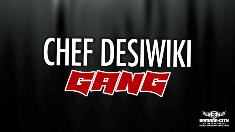 CHEF DESIWIKI - GANG - Prod by LAFIA RECORDS BEAT