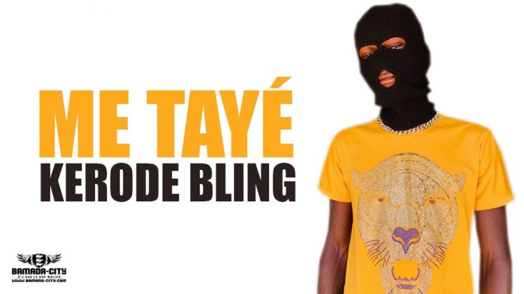 KERODE BLING - ME TAYÉ - Prod by CHEICK TRAP BEAT