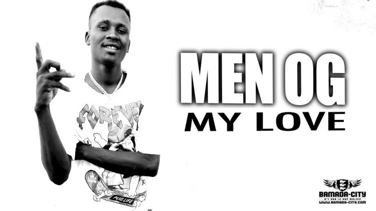 MEN OG - MY LOVE - Prod by GABIKEY