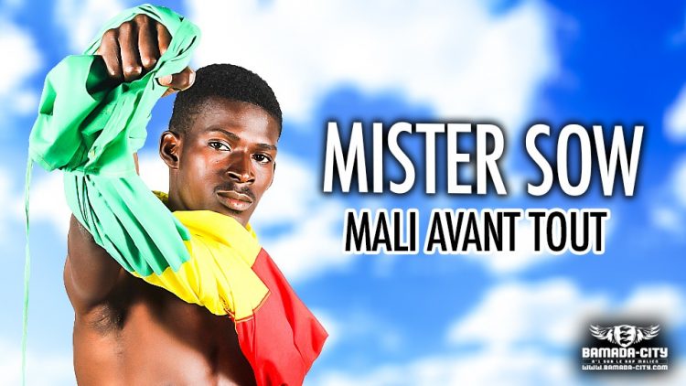 MISTER SOW - MALI AVANT TOUT - Prod by ABLO