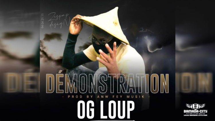 OG LOUP - DÉMONSTRATION - Prod by ANW FE MUSIC