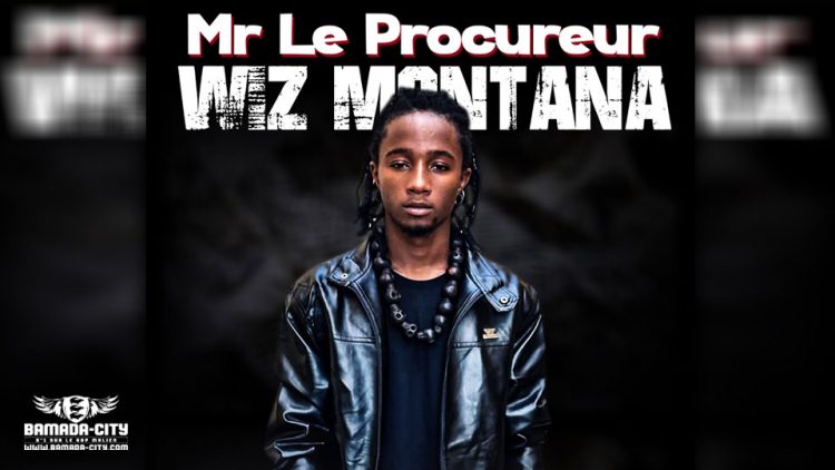 WIZ MONTANA - MR LE PROCUREUR - Prod by VISKO