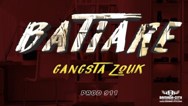 BATIARE - GANGSTA ZOUK - Prod by 911