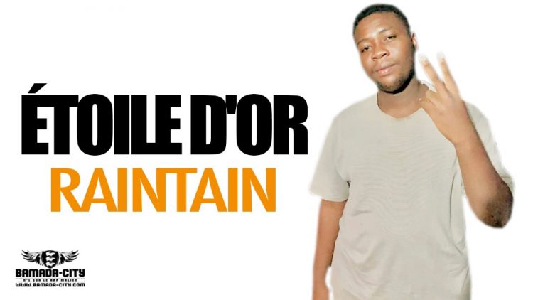 ÉTOILE D'OR - RAINTAIN - Prod by DAGONRO MUSIC