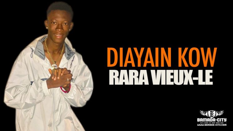 RARA VIEUX-LE - DIAYAIN KOW - Prod by PIZARRO ( BAMADA CITY)