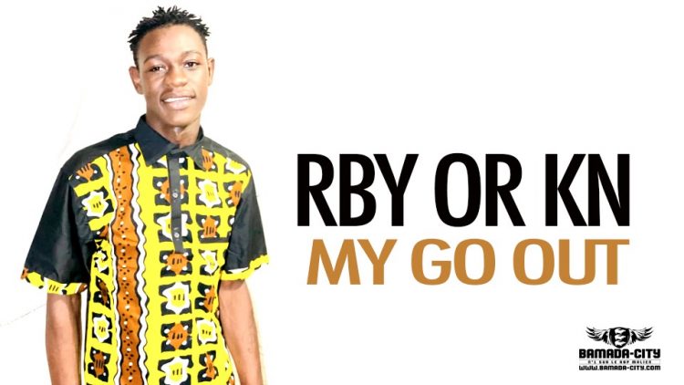RBY OR KN - MY GO OUT - Prod by SYM-K DASH MUSIC