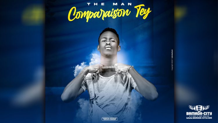 THE MAN - COMPARAISON TEY - Prod by THE MAN & KD