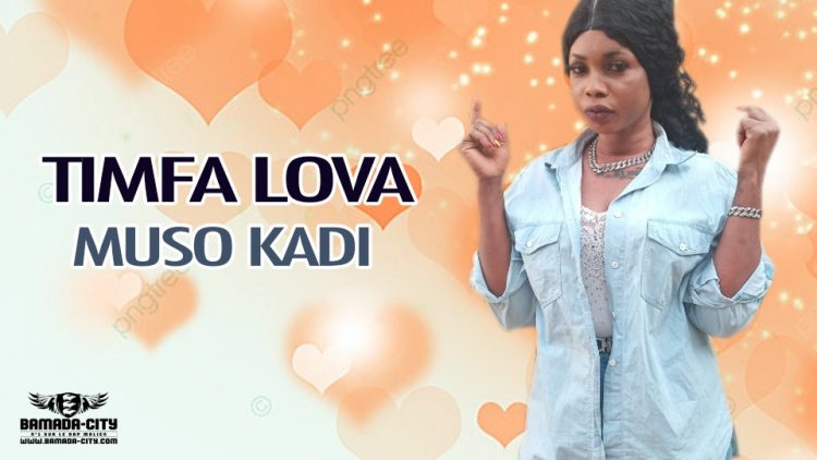 TIMFA LOVA - MUSO KADI - Prod by SASPA ONE THÉ BÉAT