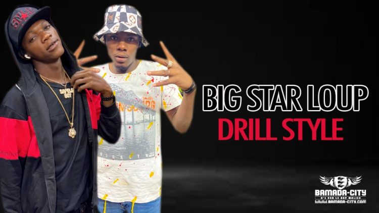 BIG STAR LOUP - DRILL STYLE - Prod by BACKOZY BEAT DESIGN