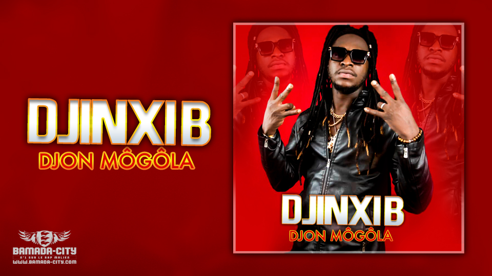 DJINXI B DJON M G LA Son Officiel BAMADA CITY djinxi-b-djon-m-g-la-son-officiel-bamada-city
