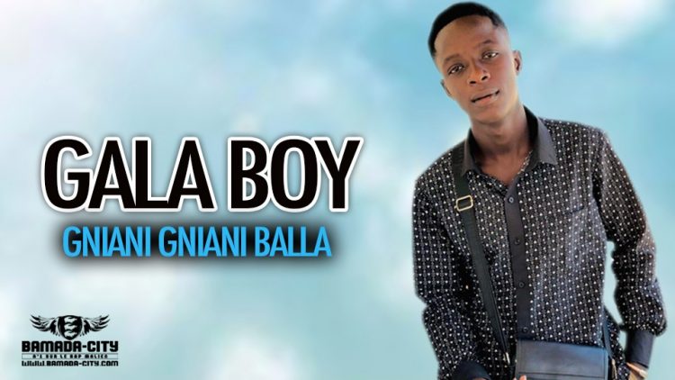 GALA BOY - GNIANI GNIANI BALLA - Prod by PY DEM-KY