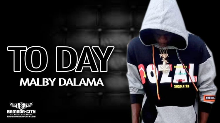 MALBY DALAMA - TO DAY - Prod by YEBISKO