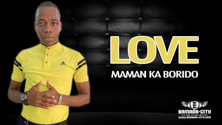 MAMAN KA BORIDO - LOVE - Prod by SMITH PROD