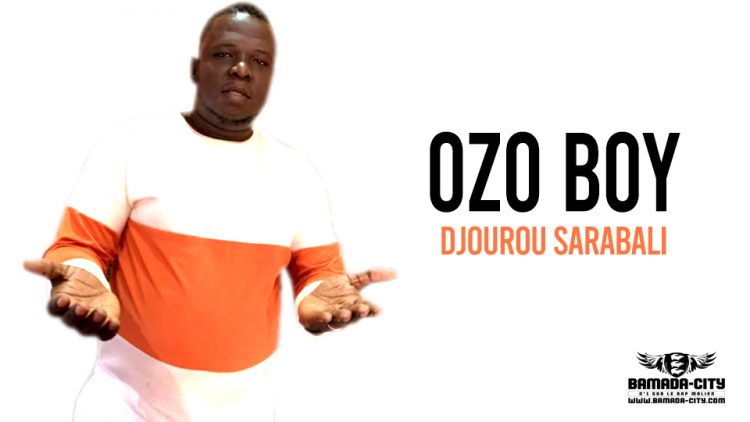 OZO BOY - DJOUROU SARABALI extrait de la mixtape DESTIN - Prod by LAFIA