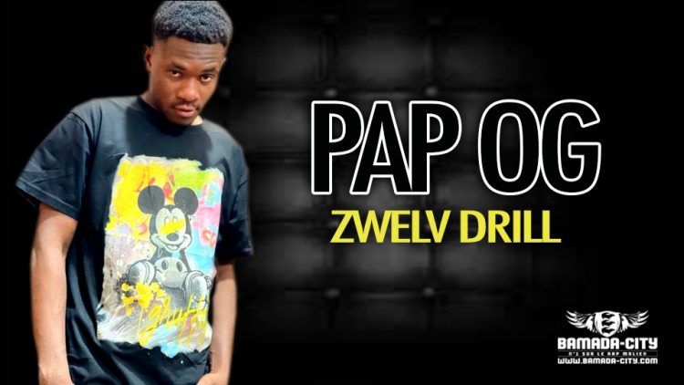 PAP OG - ZWELV DRILL - Prod by DEADSON BEAT