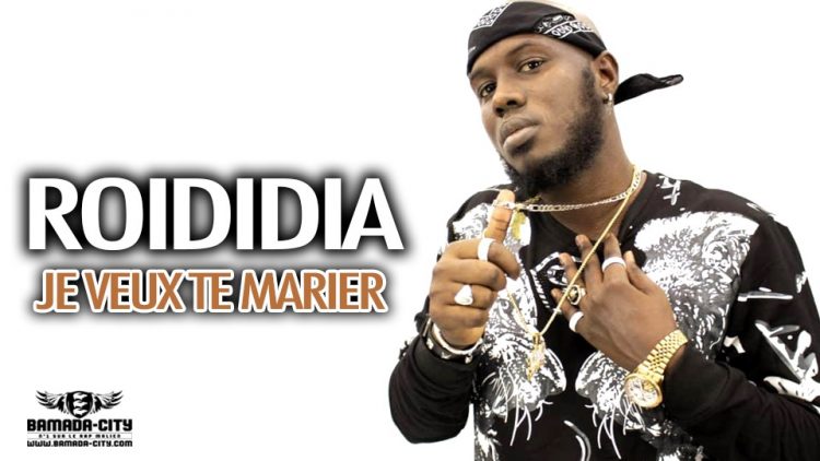 ROIDIDIA - JE VEUX TE MARIER - Prod by CELESTIN ROYAL PROD