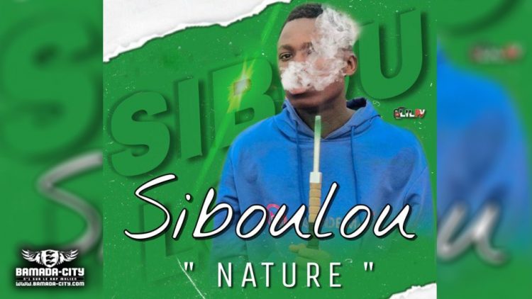 SIBOULOU - NATURE - Prod by SMOKI BEN