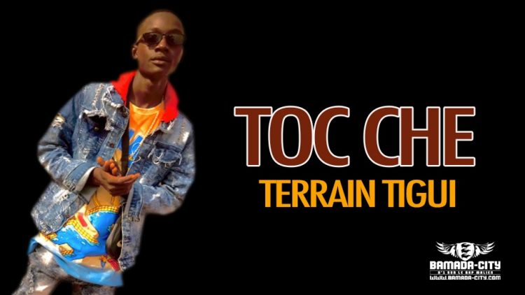 TOC CHE - TERRAIN TIGUI - Prod by DOUCARA