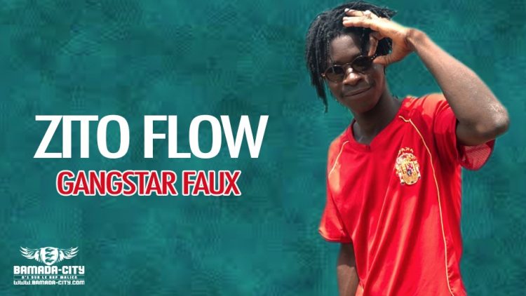 ZITO FLOW - GANGSTAR FAUX - Prod KRONIK MUSIC