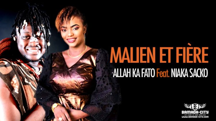 ALLAH KA FATO Feat. NIAKA SACKO - MALIEN ET FIÈRE - Prod by MONSTER MUSIC