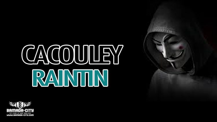 CACOULEY - RAINTIN - Prod by MOUCBIII BEAT