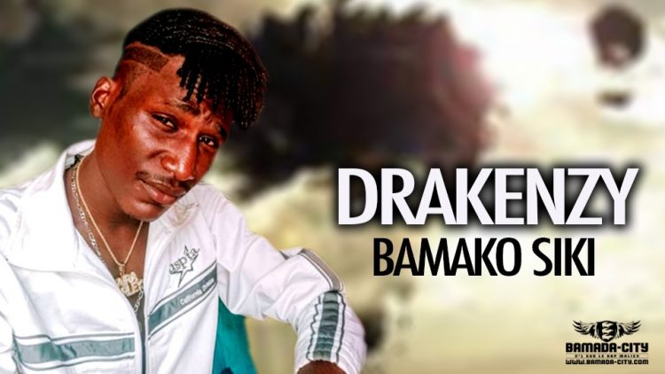 DRAKENZY - BAMAKO SIKI - Prod by WARA GANG