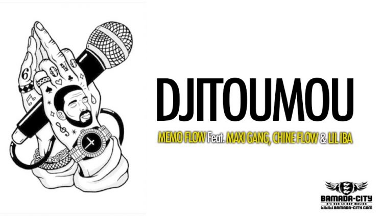 MEMO FLOW Feat. MAXI GANG, CHINE FLOW & LIL IBA - DJITOUMOU - Prod by MONSTER MUSIC