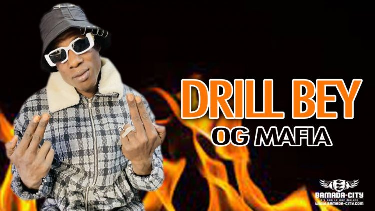 OG MAFIA - DRILL BEY - Prod by CHEICK TRAP BEATZ