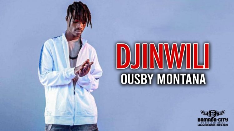 OUSBY MONTANA - DJINWILI - Prod by MAESTRO