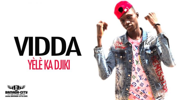 VIDDA - YÈLÈ KA DJIKI - Prod by 4G MUSIC