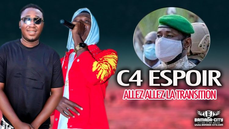 C4 ESPOIR - ALLEZ ALLEZ - LA TRANSITION - Prod by P DEMKY