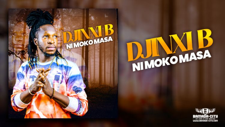 DJINXI B - NI MOKO MASA