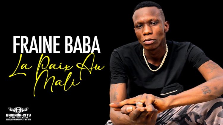 FRAINE BABA - LA PAIX AU MALI - Prod by ZACK PROD