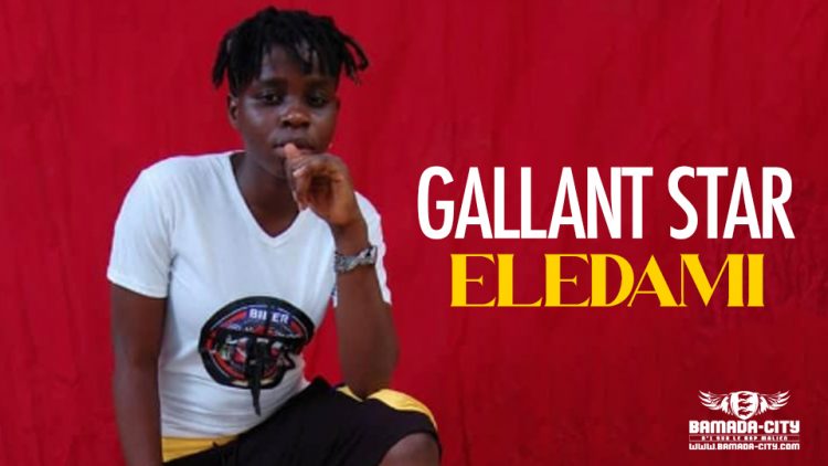 GALLANT STAR - ELEDAMI - Prod by MAIFA