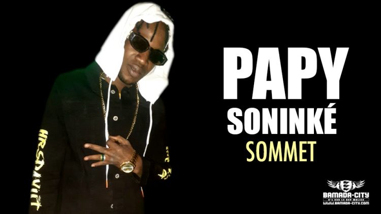 PAPY SONINKÉ - SOMMET - Prod by DJINE MAIFA