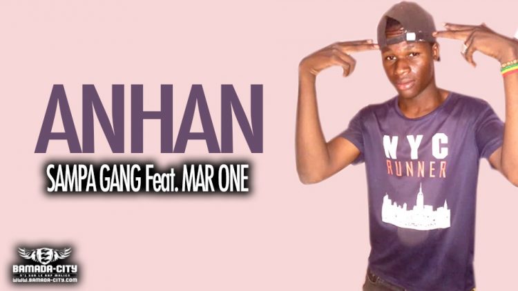 SAMPA GANG Feat. MAR ONE - ANHAN - Prod by PAO KING