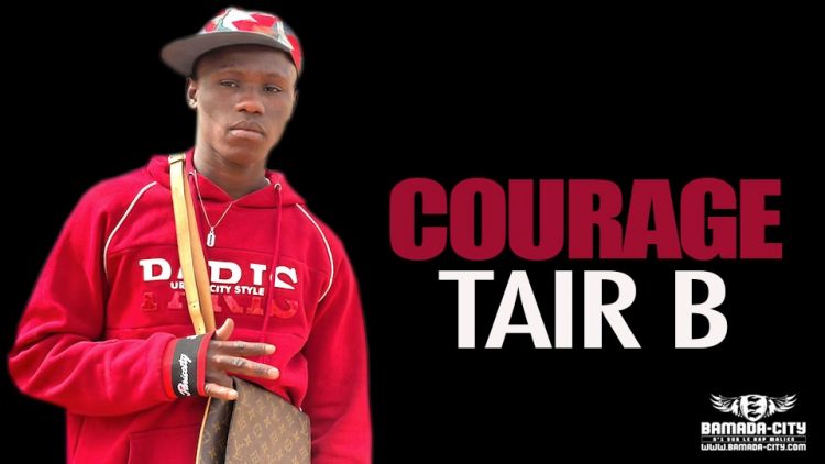 TAIR B - COURAGE - Prod by PHÉNOMÈNE