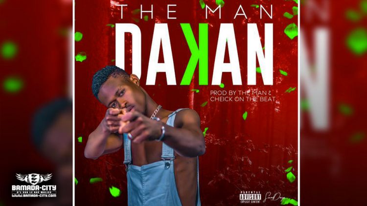 THE MAN - DAKAN - Prod by CHEICK TRAP BEAT